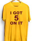 Jayden Daniels | I Got 5 On It T-Shirt - Ourt