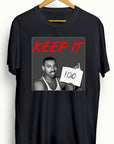 Keep It 100 T-Shirt - Ourt
