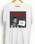 Keep It 100 T-Shirt - Ourt